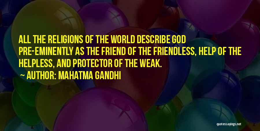 God Is My Protector Quotes By Mahatma Gandhi