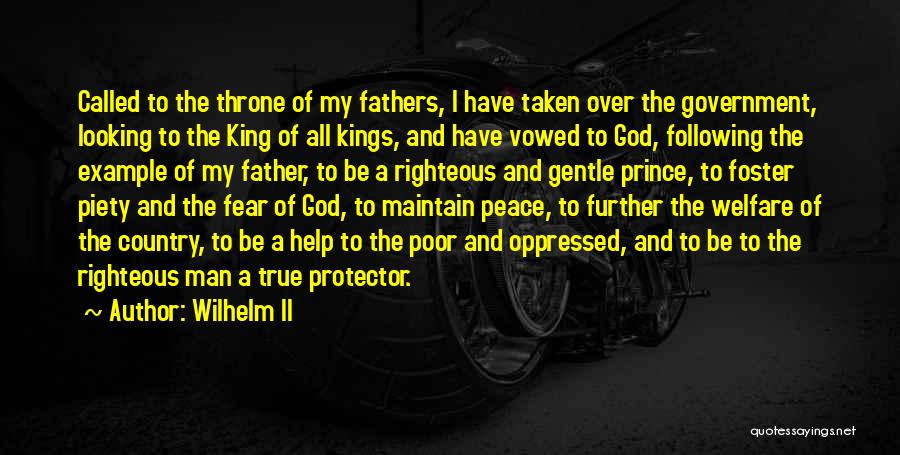 God Is My Protector Quotes By Wilhelm II