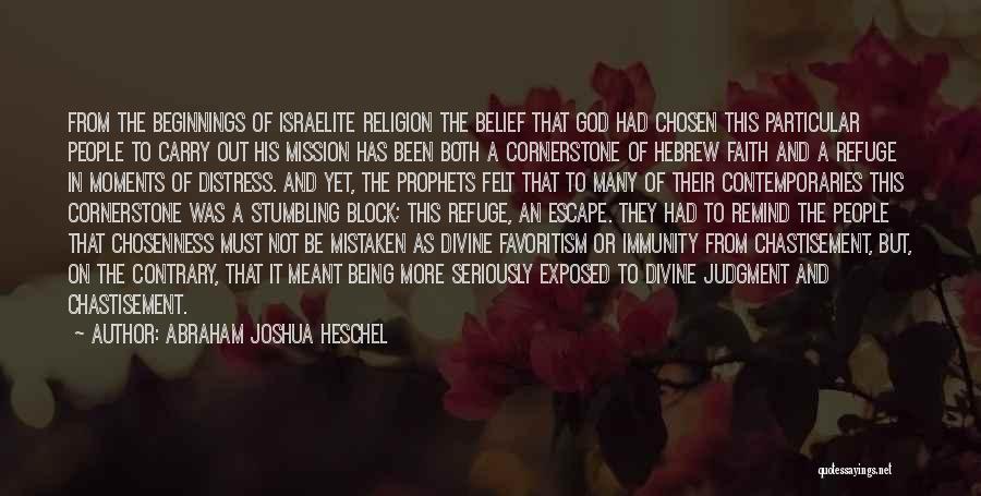 God Is My Refuge Quotes By Abraham Joshua Heschel