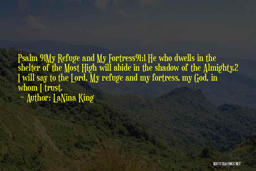 God Is My Refuge Quotes By LaNina King