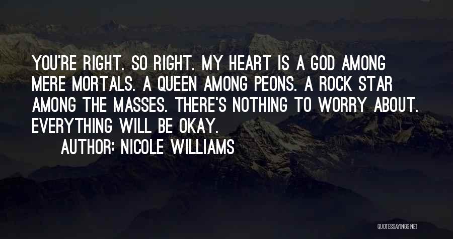 God Is My Rock Quotes By Nicole Williams