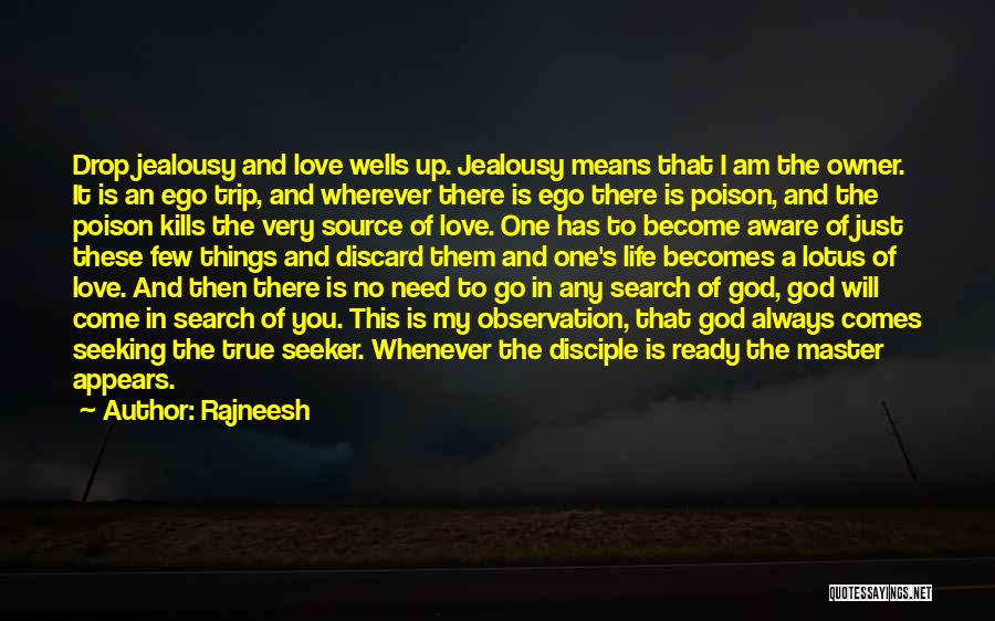 God Is My True Love Quotes By Rajneesh