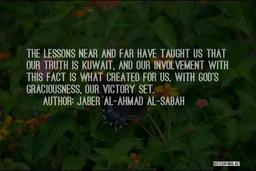 God Is Near Quotes By Jaber Al-Ahmad Al-Sabah
