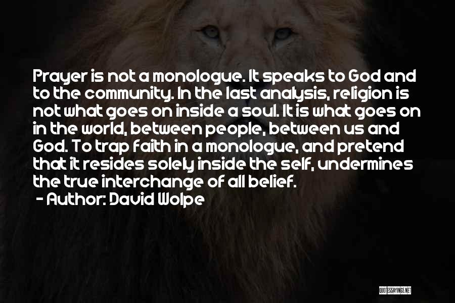 God Is Not A Religion Quotes By David Wolpe