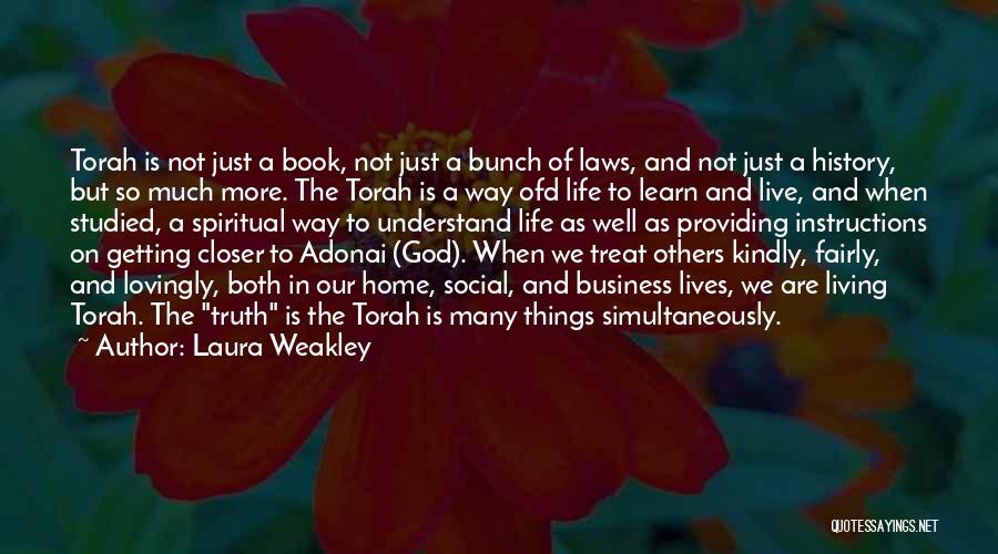 God Is Not A Religion Quotes By Laura Weakley