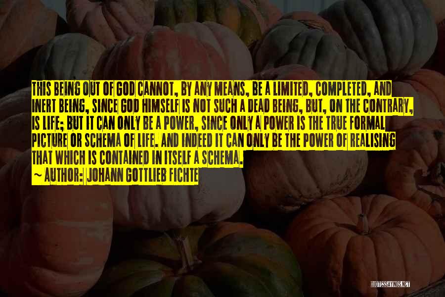 God Is Not Dead Quotes By Johann Gottlieb Fichte