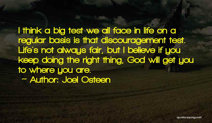 God Is Not Fair Quotes By Joel Osteen