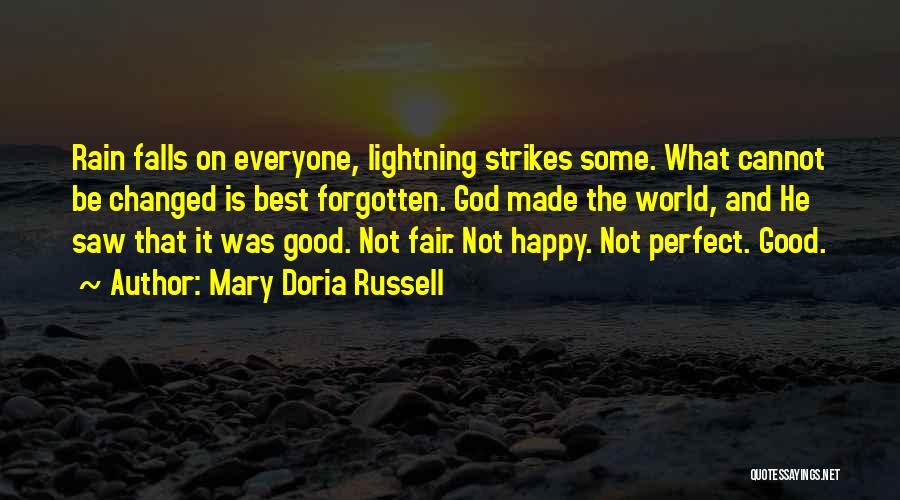 God Is Not Fair Quotes By Mary Doria Russell