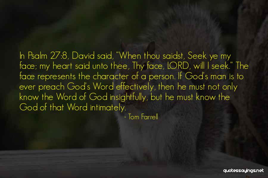 God Is Not Man Quotes By Tom Farrell God Is Not Man Quotes By Tom Farrell