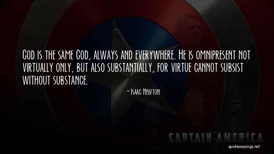 God Is Omnipresent Quotes By Isaac Newton God Is Omnipresent Quotes By Isaac Newton
