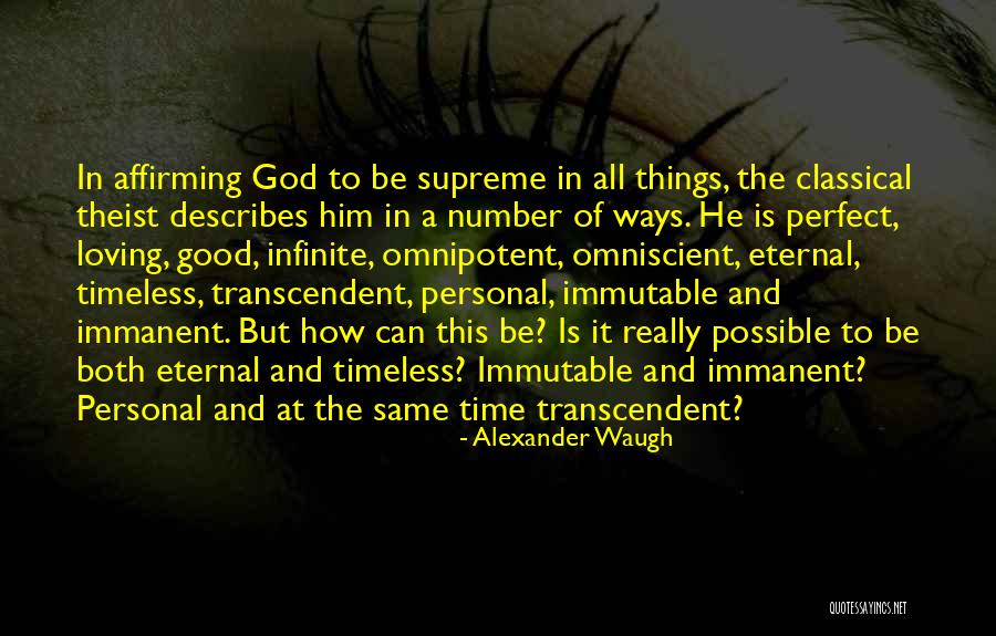 God Is Omniscient Quotes By Alexander Waugh