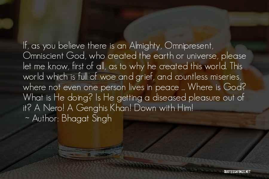 God Is Omniscient Quotes By Bhagat Singh