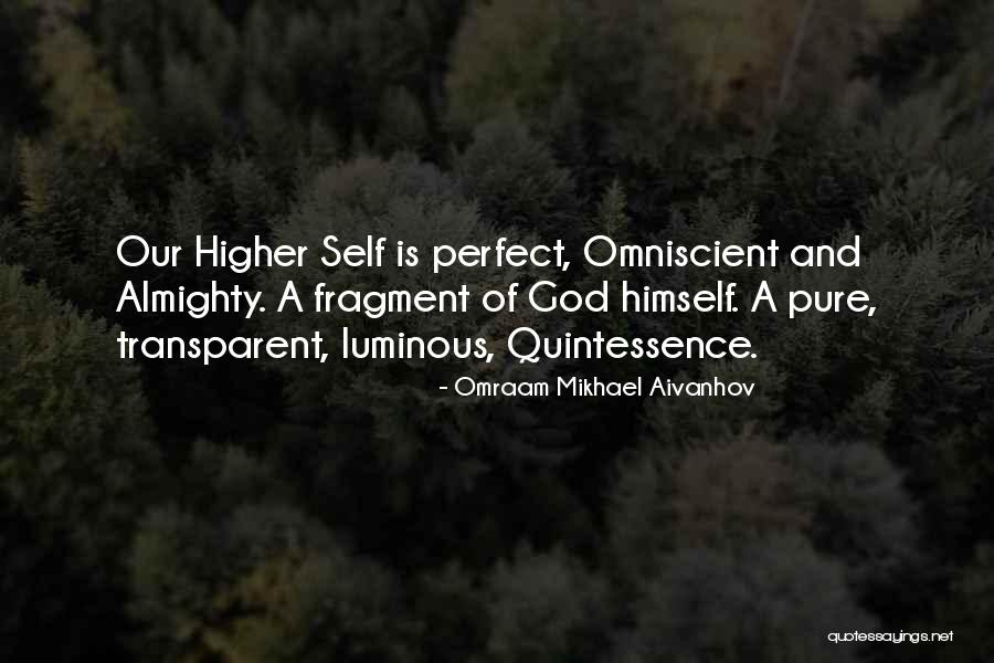 God Is Omniscient Quotes By Omraam Mikhael Aivanhov