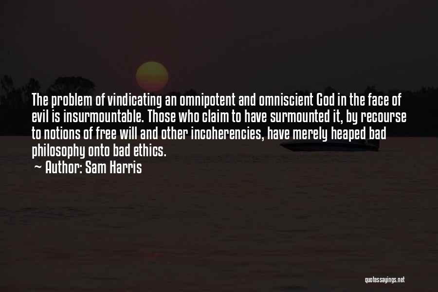 God Is Omniscient Quotes By Sam Harris