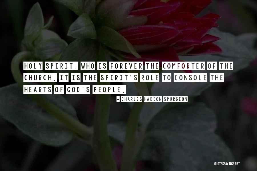 God Is Our Comforter Quotes By Charles Haddon Spurgeon God Is Our Comforter Quotes By Charles Haddon Spurgeon