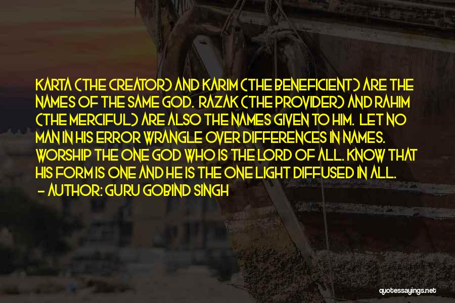 God Is Our Provider Quotes By Guru Gobind Singh