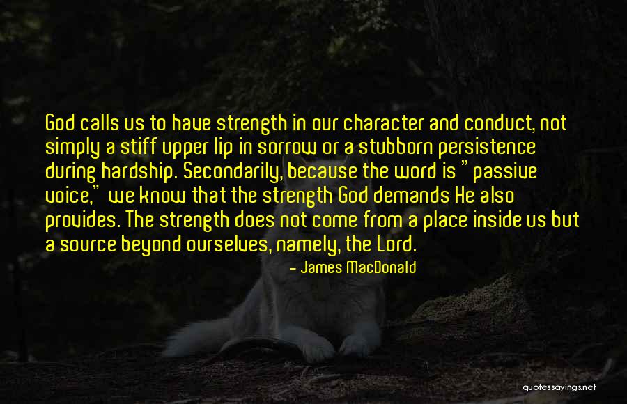 God Is Our Source Quotes By James MacDonald God Is Our Source Quotes By James MacDonald