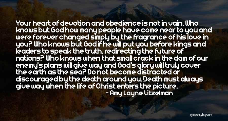 God Is Picture Quotes By Amy Layne Litzelman