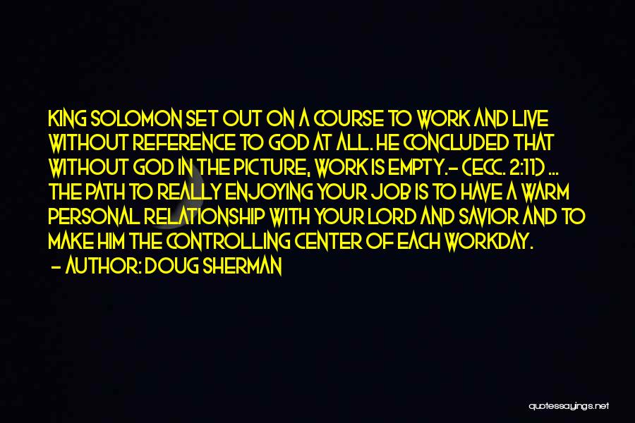 God Is Picture Quotes By Doug Sherman