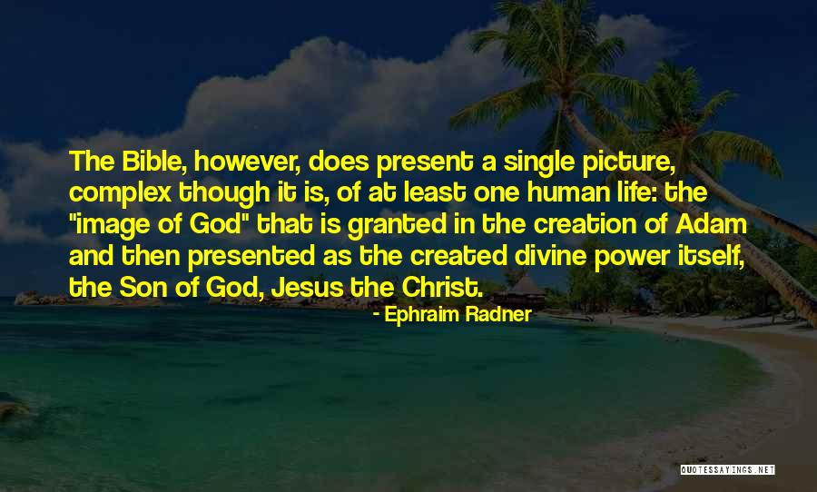 God Is Picture Quotes By Ephraim Radner God Is Picture Quotes By Ephraim Radner