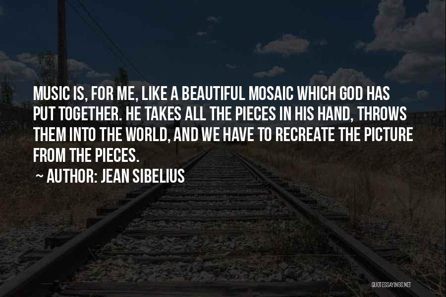 God Is Picture Quotes By Jean Sibelius