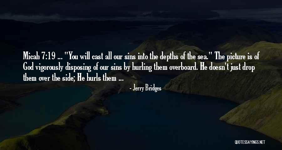 God Is Picture Quotes By Jerry Bridges