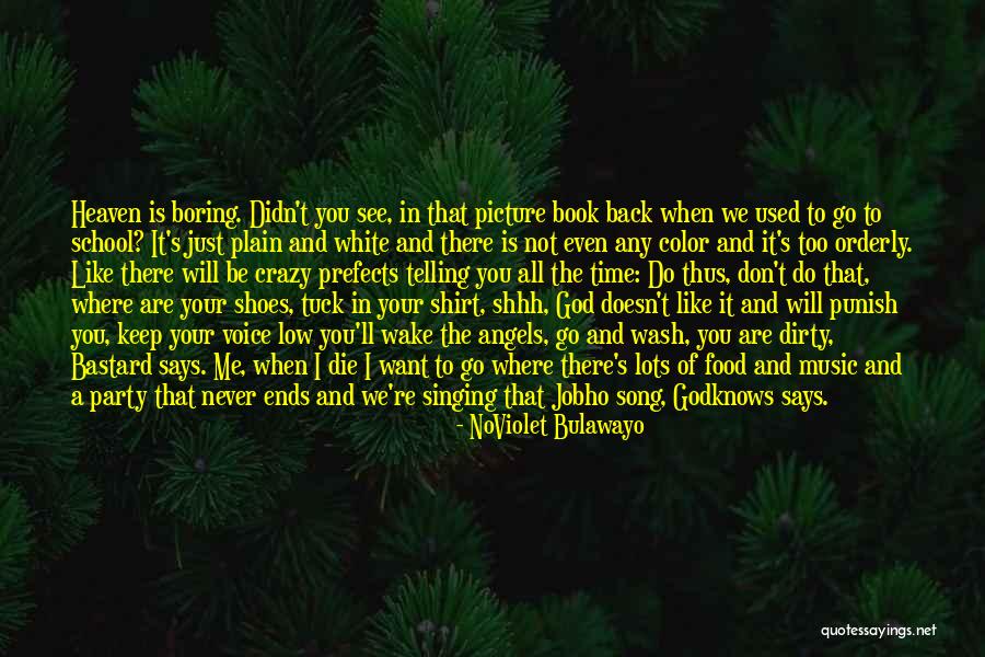 God Is Picture Quotes By NoViolet Bulawayo God Is Picture Quotes By NoViolet Bulawayo