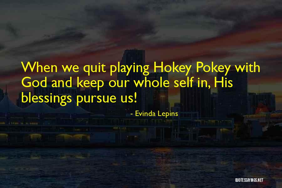 God Is Playing With Me Quotes By Evinda Lepins God Is Playing With Me Quotes By Evinda Lepins
