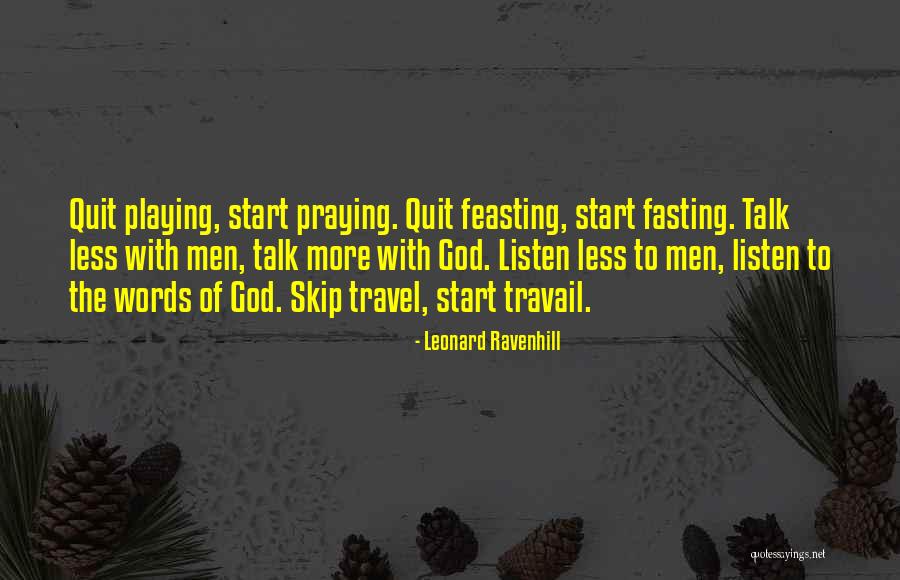 God Is Playing With Me Quotes By Leonard Ravenhill God Is Playing With Me Quotes By Leonard Ravenhill