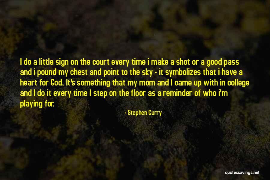 God Is Playing With Me Quotes By Stephen Curry