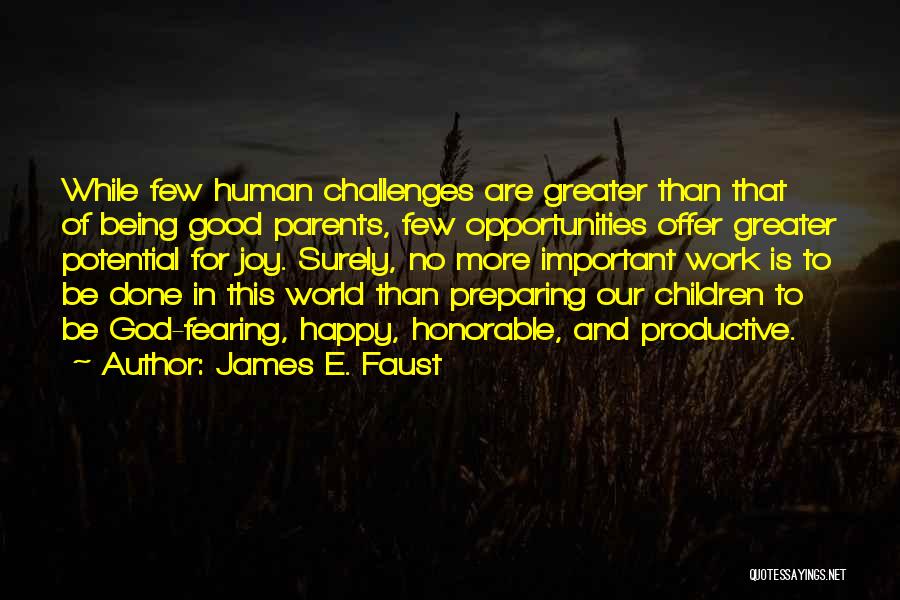 God Is Preparing Me For Greater Quotes By James E. Faust