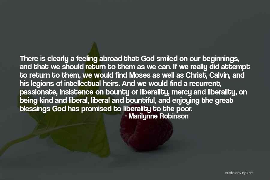 God Is Really Great Quotes By Marilynne Robinson God Is Really Great Quotes By Marilynne Robinson