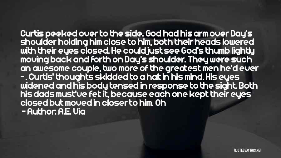 God Is So Awesome Quotes By A.E. Via