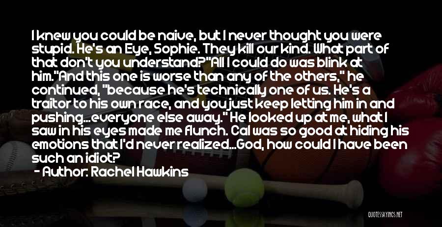 God Is So Good To Us Quotes By Rachel Hawkins