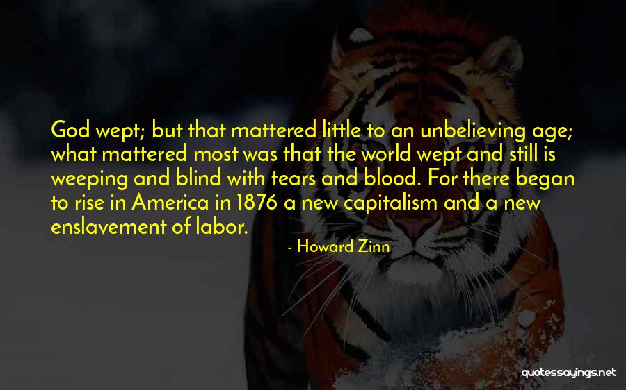 God Is Still There Quotes By Howard Zinn
