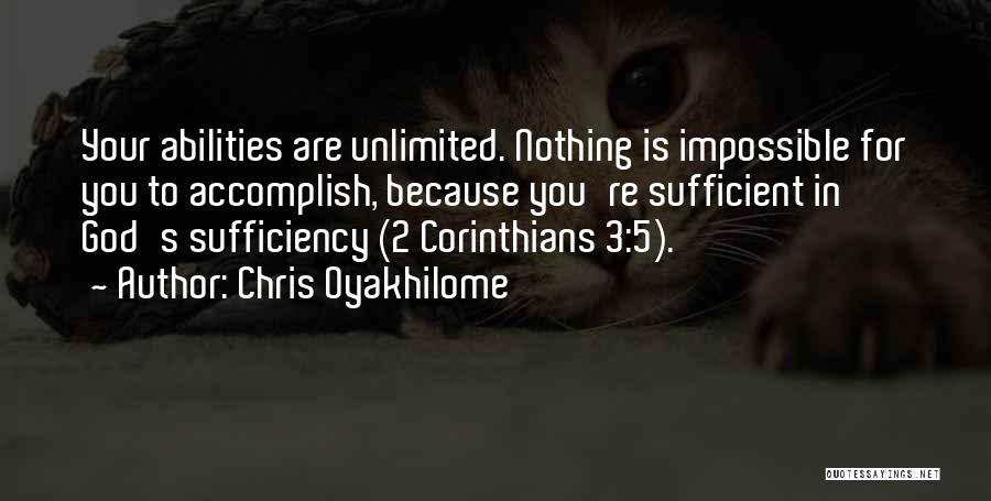 God Is Sufficient Quotes By Chris Oyakhilome