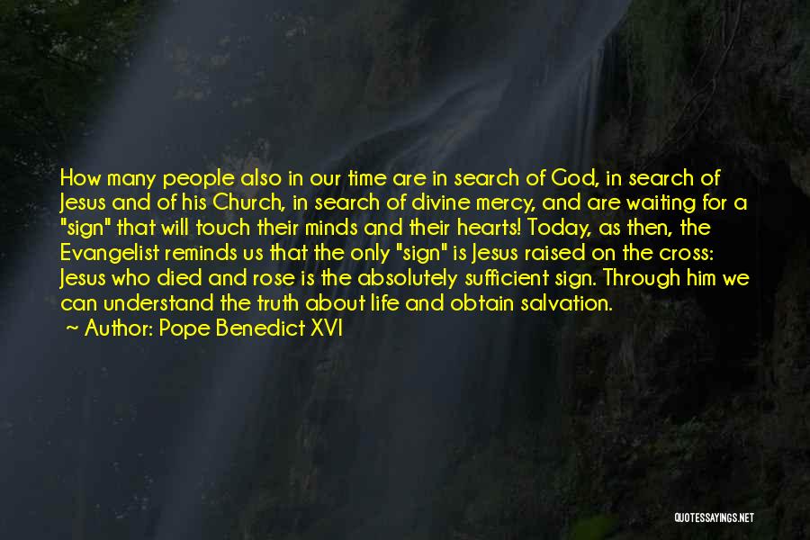 God Is Sufficient Quotes By Pope Benedict XVI