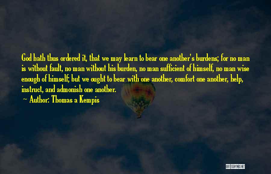 God Is Sufficient Quotes By Thomas A Kempis
