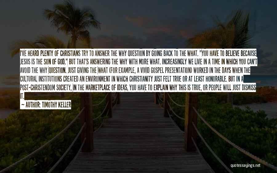 God Is The Answer Quotes By Timothy Keller