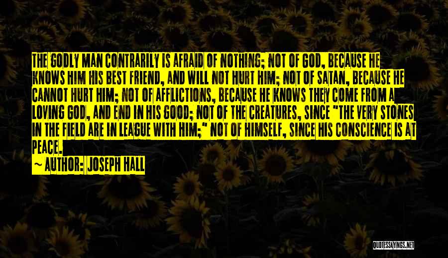 God Is The Best Friend Quotes By Joseph Hall