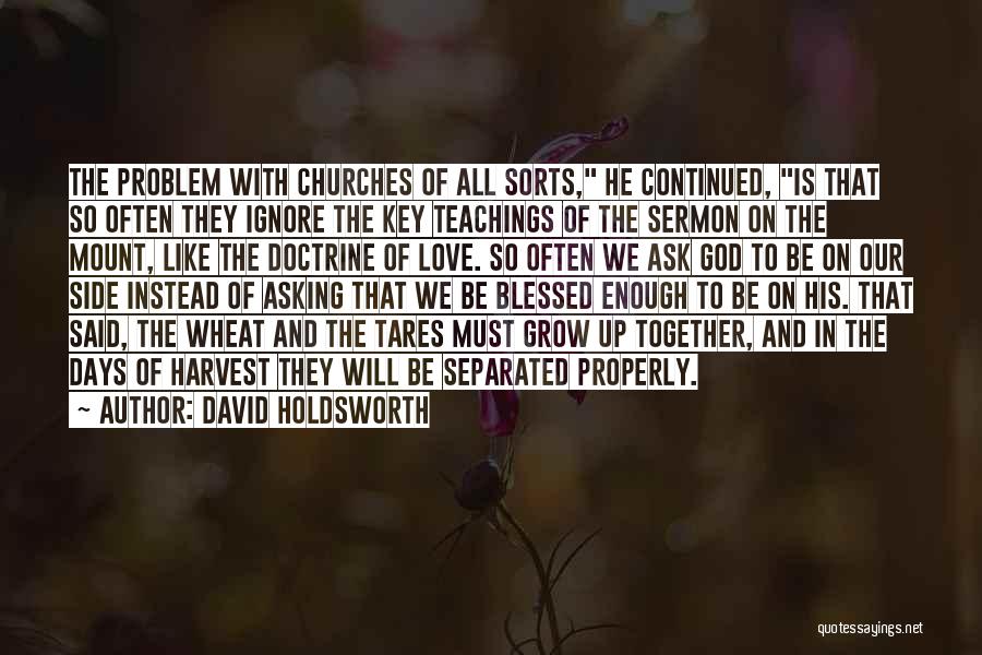 God Is The Key Quotes By David Holdsworth