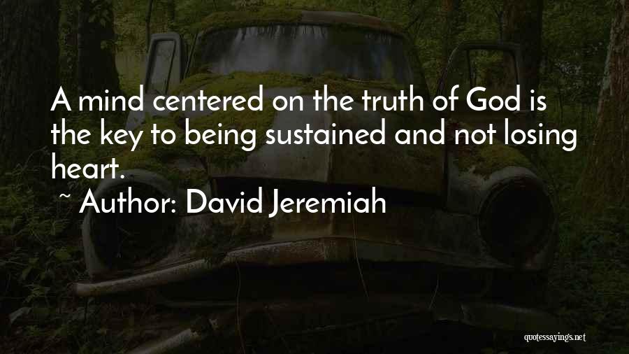 God Is The Key Quotes By David Jeremiah