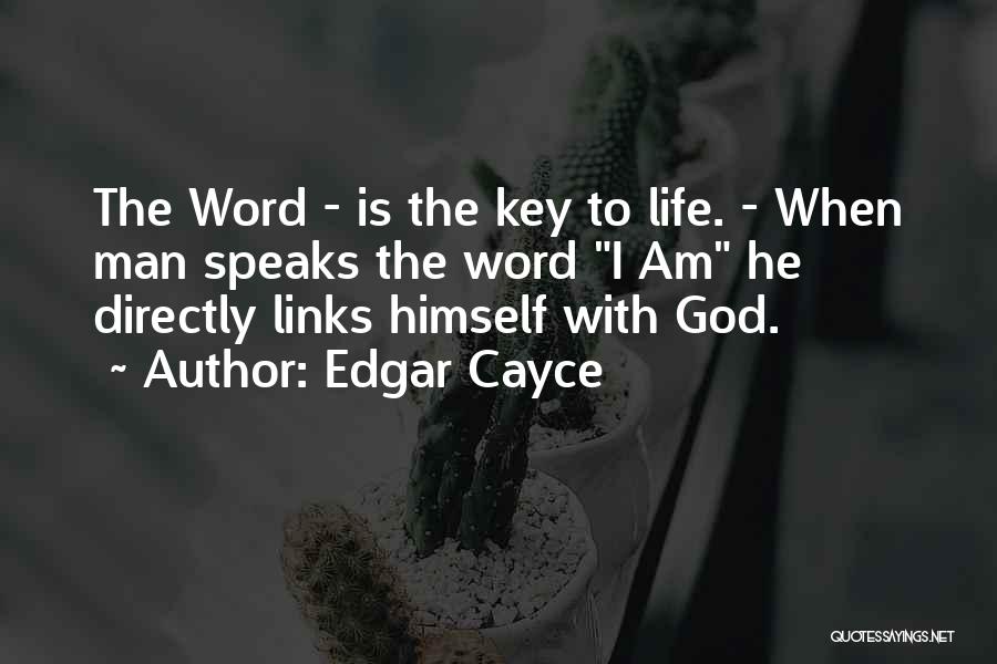 God Is The Key Quotes By Edgar Cayce