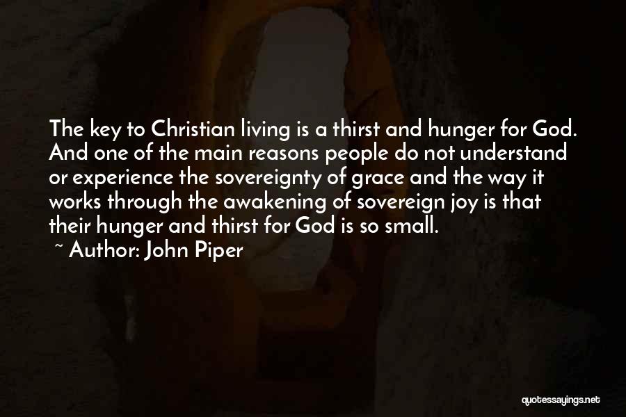 God Is The Key Quotes By John Piper