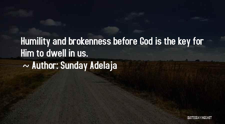 God Is The Key Quotes By Sunday Adelaja