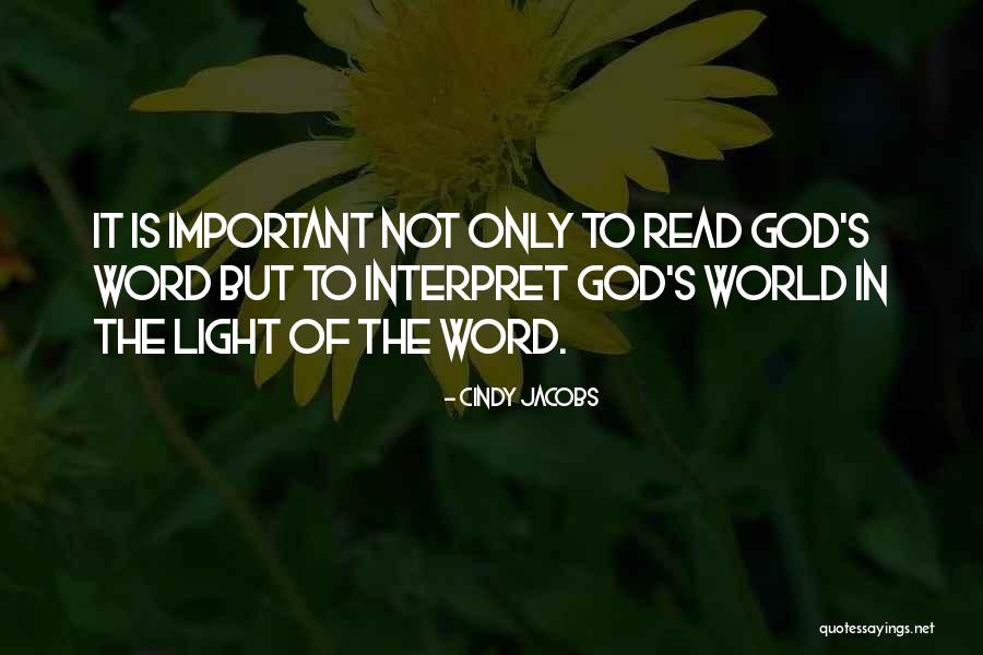 God Is The Light Of The World Quotes By Cindy Jacobs