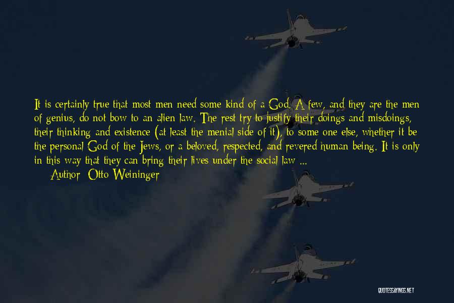 God Is The Only Way Quotes By Otto Weininger