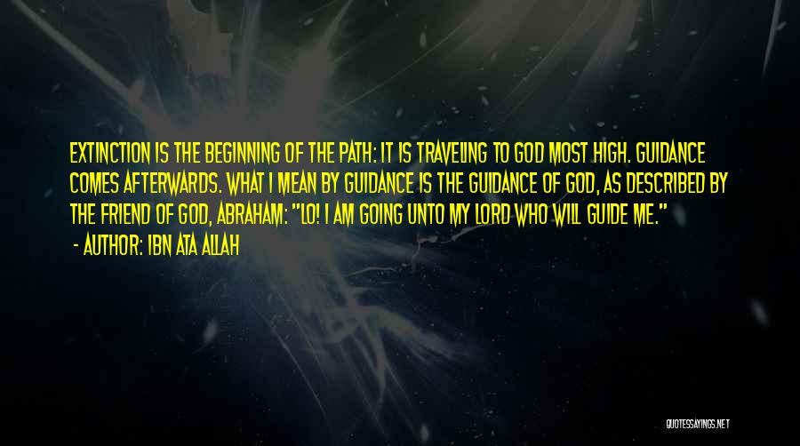 God Is The Path Quotes By Ibn Ata Allah