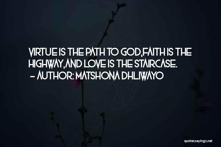 God Is The Path Quotes By Matshona Dhliwayo