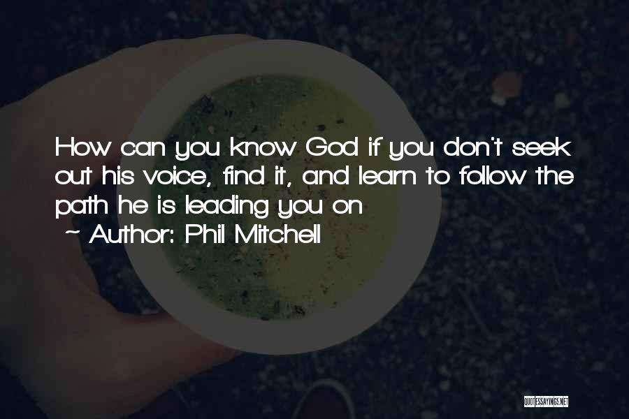 God Is The Path Quotes By Phil Mitchell